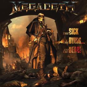 Megadeth - The Sick, The Dying… And The Dead! (2022) Mp3 320kbps [PMEDIA] ⭐️
