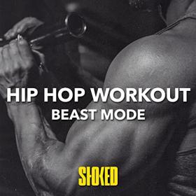 Various Artists - Hip Hop Workout I Beast Mode (2022) Mp3 320kbps [PMEDIA] ⭐️