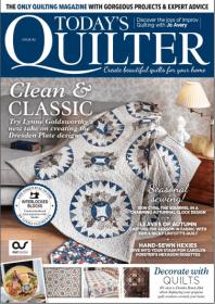 Today's Quilter - Issue 92, 2022 (True PDF)