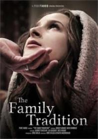 The Family Tradition (Pure Taboo) XXX WEB-DL NEW 2018