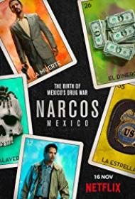 Narcos Mexico S01 COMPLETE 720p WEBRip x264 [6GB] [MP4] [Season 1]