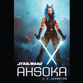 E  K  Johnston - 2016 - Star Wars - Ahsoka (Sci-Fi)