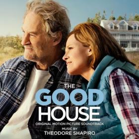 Theodore Shapiro - The Good House (Original Motion Picture Soundtrack) (2022) Mp3 320kbps [PMEDIA] ⭐️