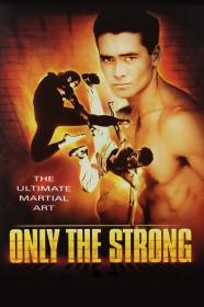 Only The Strong (1993) [1080p] [WEBRip] [5.1] <span style=color:#fc9c6d>[YTS]</span>