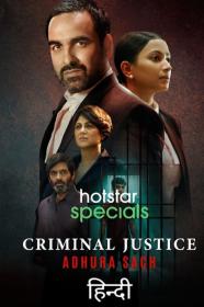 Criminal Justice Adhura Sach S01 Complete 1080p 10Bit HEVC WebRip Multi Aud AAC H265 <span style=color:#fc9c6d>-themoviesboss</span>