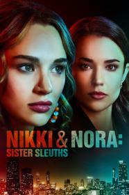 Nikki Nora Sister Sleuths (2022) [1080p] [WEBRip] [5.1] <span style=color:#fc9c6d>[YTS]</span>