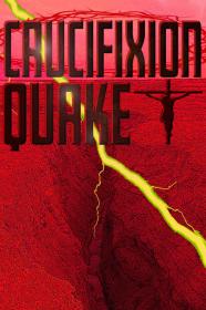 Crucifixion Quake (2020) [720p] [WEBRip] <span style=color:#fc9c6d>[YTS]</span>