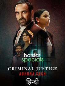 Criminal Justice 3 Adura Sach (2022) Hindi 720p WEBRip x264 AAC ESub
