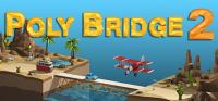 Poly Bridge 2 v1 50