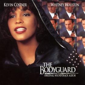 Whitney Houston - The Bodyguard Original Soundtrack (Mick Jackson, 1992) (1992 Soundtrack) [Flac 16-44]