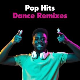 Various Artists - VA - Pop Hits - Dance Remixes (2022) Mp3 320kbps [PMEDIA] ⭐️