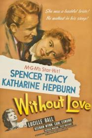 Without Love 1945 DVDRip 600MB h264 MP4<span style=color:#fc9c6d>-Zoetrope[TGx]</span>