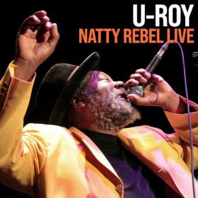 U-Roy - Natty Rebel Live (2022) Mp3 320kbps [PMEDIA] ⭐️