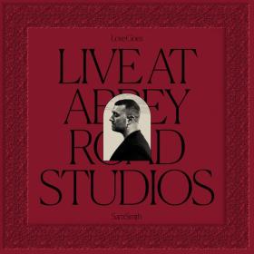 Sam Smith - Love Goes Live at Abbey Road Studios (2021 Pop) [Flac 24-96]