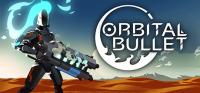 Orbital Bullet The 360 Rogue lite Build 9933136