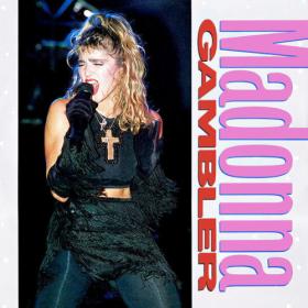 Madonna - Gambler (2022) [24Bit-96kHz] FLAC [PMEDIA] ⭐️