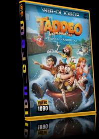 Taddeo L Esploratore E La Tavola Di Smeraldo (2022) 1080p H264 WEB-DL iTALiAN AC3 5.1 mkv <span style=color:#fc9c6d>- iDN_CreW</span>