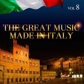 V A  - The Great Music Made in Italy, Vol  8 (2015 Pop) [Flac 16-44]