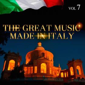 V A  - The Great Music Made in Italy, Vol  7 (2015 Pop) [Flac 16-44]
