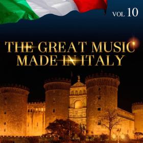 V A  - The Great Music Made in Italy, Vol  10 (2015 Pop) [Flac 16-44]