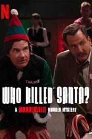 Who Killed Santa A Murderville Murder Mystery (2022) [720p] [WEBRip] <span style=color:#fc9c6d>[YTS]</span>