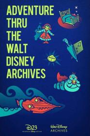 Adventure Thru The Walt Disney Archives (2020) [1080p] [WEBRip] [5.1] <span style=color:#fc9c6d>[YTS]</span>