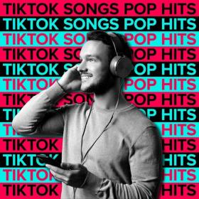 Various Artists - TikTok Songs_ Pop Hits 2022 _ 2023 (2022) Mp3 320kbps [PMEDIA] ⭐️
