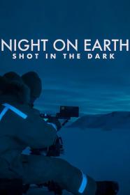 Night On Earth Shot In The Dark (2020) [720p] [WEBRip] <span style=color:#fc9c6d>[YTS]</span>