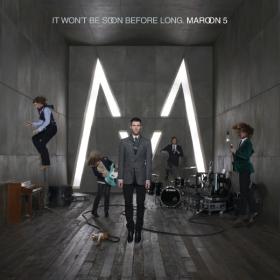 Maroon 5 - It Won't Be Soon Before Long (2007 Pop) [Flac 16-44]