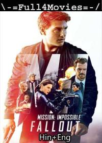 Mission Impossible Fallout (2018) 1080p Bluray Dual Audio [Hindi ORG (DD 5.1) + English] x264 AAC ESub <span style=color:#fc9c6d>By Full4Movies</span>