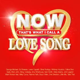 Various Artists - NOW That's What I Call A Love Song (4CD) (2023) Mp3 320kbps [PMEDIA] ⭐️