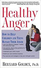 Healthy Anger How to Help Children and Teens Manage Their Anger<span style=color:#fc9c6d>-Mantesh</span>