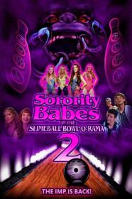 Sorority Babes in the Slimeball Bowl-O-Rama 2 2022 720p AMZN WEBRip 800MB x264<span style=color:#fc9c6d>-GalaxyRG[TGx]</span>