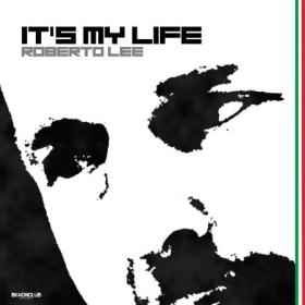 BCD 8067 - Roberto Lee - It's My Life (2018)