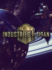 Industries of Titan <span style=color:#fc9c6d>[FitGirl Repack]</span>