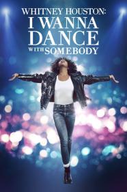 Whitney Houston I Wanna Dance With Somebody (2022) [720p] [WEBRip] <span style=color:#fc9c6d>[YTS]</span>