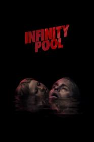 Infinity Pool 2023 1080p WEB H264<span style=color:#fc9c6d>-NAISU[TGx]</span>