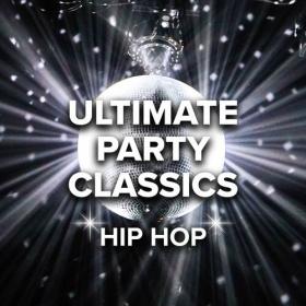 Various Artists - Ultimate Party Classics Hip Hop (2023) Mp3 320kbps [PMEDIA] ⭐️