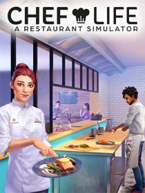 Chef Life - A Restaurant Simulator <span style=color:#fc9c6d>[FitGirl Repack]</span>