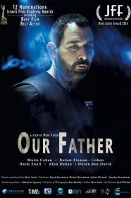 Our Father (2016) [HEBREW] [720p] [WEBRip] <span style=color:#fc9c6d>[YTS]</span>