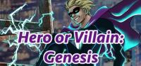Hero or Villain Genesis v27 02 2023