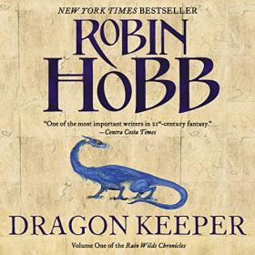 Robin Hobb - 2020 - Dragon Keeper - Rain Wilds Chronicles, 1 (Fantasy)