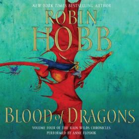 Robin Hobb - 2013 - Blood of Dragons - Rain Wilds Chronicles, 4 (Fantasy)