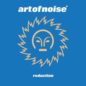 The Art Of Noise - Reduction (2000 Elettronica) [Flac 16-44]