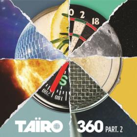Taïro - 360, Pt  2 (2023) [24Bit-44.1kHz] FLAC [PMEDIA] ⭐️