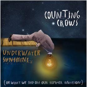 Counting Crows - Underwater Sunshine (Or What We Did on Our Summer Vacation) (2012 Rock) [Flac 16-44]
