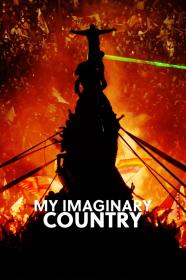My Imaginary Country (2022) [SPANISH] [1080p] [WEBRip] <span style=color:#fc9c6d>[YTS]</span>