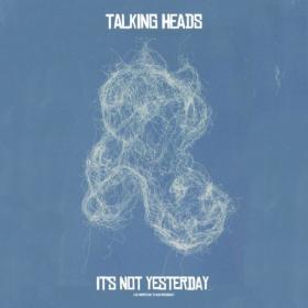 Talking Heads - It's Not Yesterday  (Live 1978) (2023) FLAC [PMEDIA] ⭐️