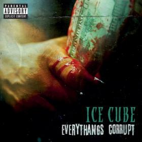 Ice Cube - Everythangs Corrupt (2018) MP3