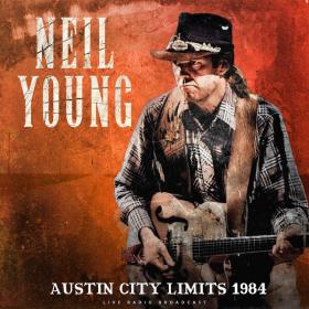 Neil Young - Austin City Limits 1984 (live) (2023) FLAC [PMEDIA] ⭐️